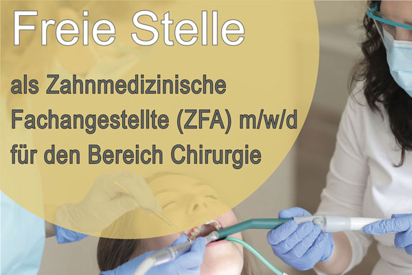 Zahnmedizinische Fachangestellte (ZFA) Chirurgie